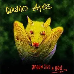 Guano Apes - Proud Like A God (1997)