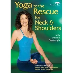 Yoga to the Rescue for Neck & Shoulders