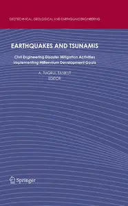Earthquakes and Tsunamis: Civil Engineering Disaster Mitigation Activities - Implementing Millennium Development Goals