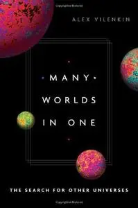 Many worlds in one : the search for other universes (Repost)