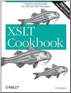 XSLT Cookbook, Second Edition (Cookbooks (O'Reilly))  by  Sal Mangano