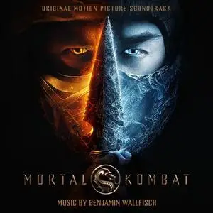 Benjamin Wallfisch - Mortal Kombat (Original Motion Picture Soundtrack) (2021)
