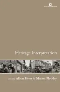 Heritage Interpretation: Theory and Practice (Issues in Heritage Management)