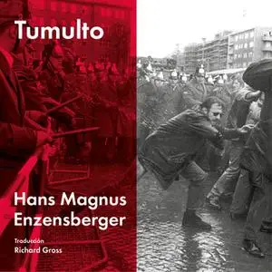«Tumulto» by Hans Magnus Enzensberger