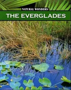 The Everglades (Natural Wonders)