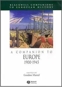A Companion to Europe 1900-1945 (Blackwell Companions to European History)