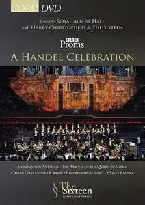 A Handel Celebration - Christophers, The Sixteen (2010)