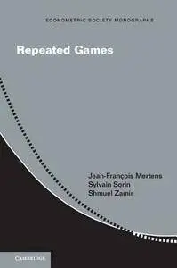 Repeated Games (Econometric Society Monographs)