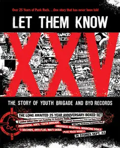 Let Them Know The Story Of Youth Brigade And BYO (2009)