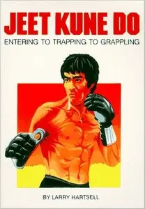 Jeet Kune Do: Entering to Trapping to Grappling [Repost]