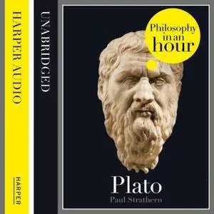 Plato: Philosophy in an Hour [Audiobook]