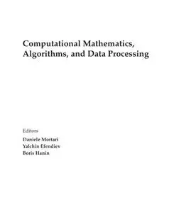 Computational Mathematics, Algorithms, and Data Processing