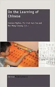 On the Learning of Chinese