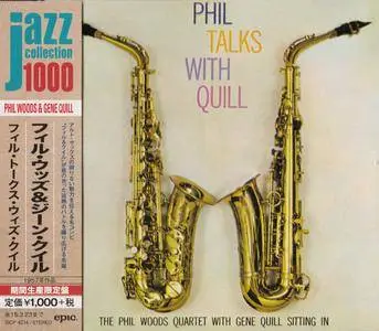 The Phil Woods Quartet With Gene Quill - Phil Talks With Quill (1957) {2014 Japan Jazz Collection 1000 Columbia-RCA Series}
