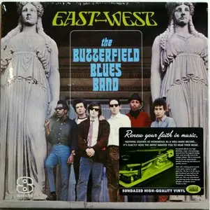 The Paul Butterfield Blues Band - East-West (1966)[Sundazed 180 gram reissue] 24-bit 96kHZ vinyl rip and redbook 