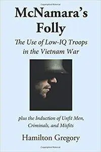 McNamara's Folly