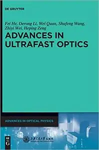 Advances in Ultrafast Optics