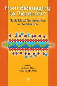 From Bioimaging to Biosensors: Noble Metal Nanoparticles in Biodetection (repost)