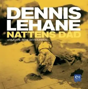 «Nattens dåd» by Dennis Lehane