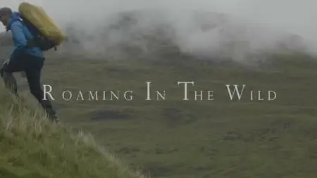 BBC - Roaming in the Wild Series 2 (2021)