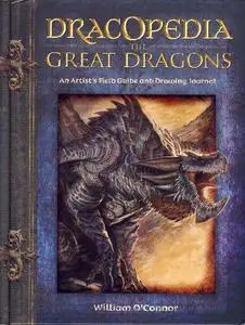 Dracopedia the Great Dragons: An Artist's Field Guide and Drawing Journal