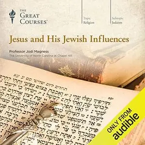 Jesus and His Jewish Influences