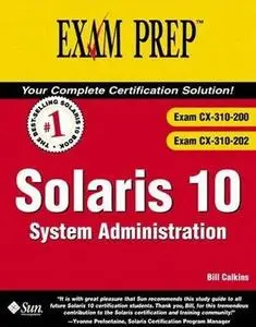 Solaris 10 System Administration Exam Prep 2 (Exam Cram 2) by  Bill Calkins