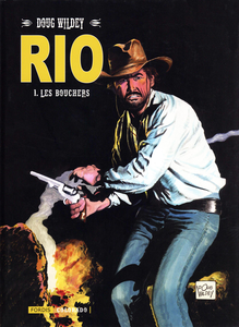 Rio - Tome 1 - Les Bouchers