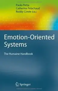 Emotion-Oriented Systems: The Humaine Handbook [Repost]
