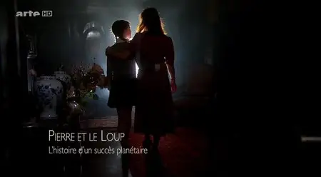 (Arte) Pierre et le loup, histoire d'un succès planétaire (2014)