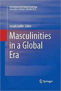 Masculinities in a Global Era (Repost)