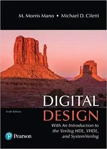 Digital Design: With an Introduction to the Verilog HDL, VHDL, and SystemVerilog Ed 6