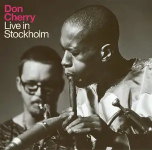 Don Cherry - Live in Stockholm (2013)