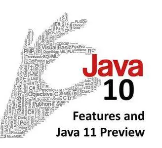 Java 10 Features and Java 11 Preview