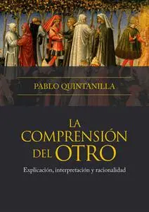 «La comprensión del otro» by Pablo Quintanilla