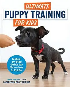 Ultimate Puppy Training for Kids