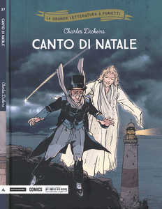 La Grande Letteratura A Fumetti - Volume 37 - Canto Di Natale