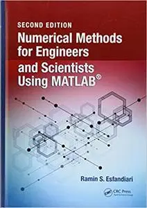 Numerical Methods for Engineers and Scientists Using MATLAB® 2nd Edition (Instructor Resources)