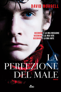 David Morrell - La perfezione del male (2013) [Repost]