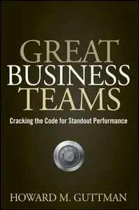 Great Business Teams: Cracking the Code for Standout Performance (repost)