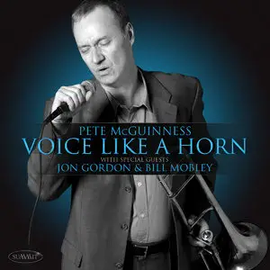 Pete Mcguiness - A Voice Like A Horn (2013)