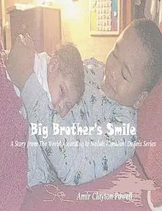 «Big Brother's Smile» by Amir Clayton Powell