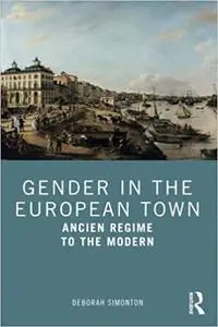 Gender in the European Town