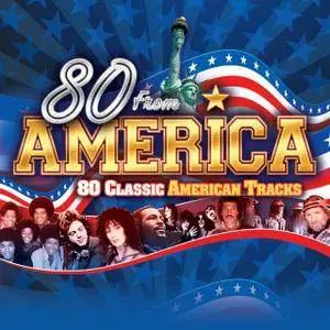 V.A. - 80 From America: 80 Classic American Tracks (4CDs, 2013)