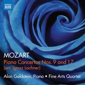 Alon Goldstein & Fine Arts Quartet - Mozart - Piano Concertos Nos. 9 & 17 (2021) [Official Digital Download 24/96]