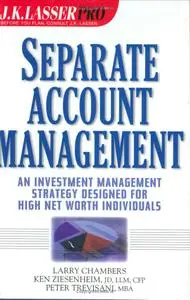 Separate Account Management by Larry Chambers