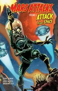 Mars Attacks Vol. 01 - Attack from Space (2013)