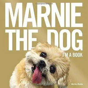 Marnie the Dog: I'm a Book