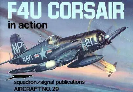 Squadron/Signal Publications 1029: F4U Corsair in action - Aircraft No. 29 (Repost)