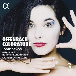 Jodie Devos - Offenbach Colorature (2019) [Official Digital Download 24/96]